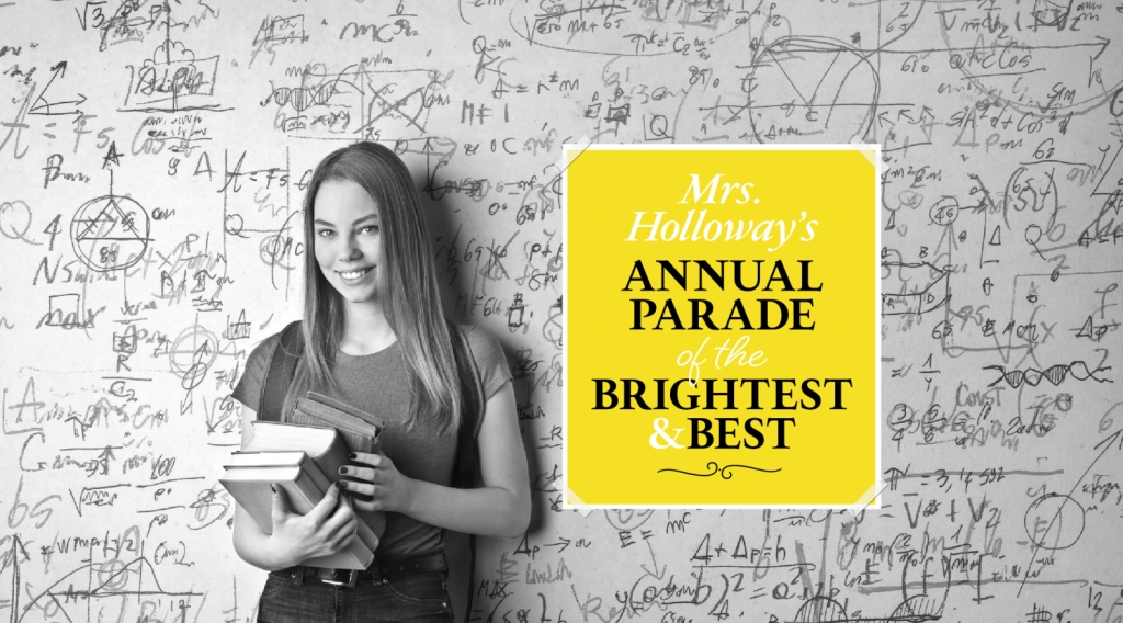 Mrs Holloway’s Annual Parade of the Brightest and Best